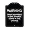Signmission What Happens in the Garage Stays in the Garage Heavy-Gauge Aluminum Architectural Sign A-DES-BW-1824-22703 - alternate 1